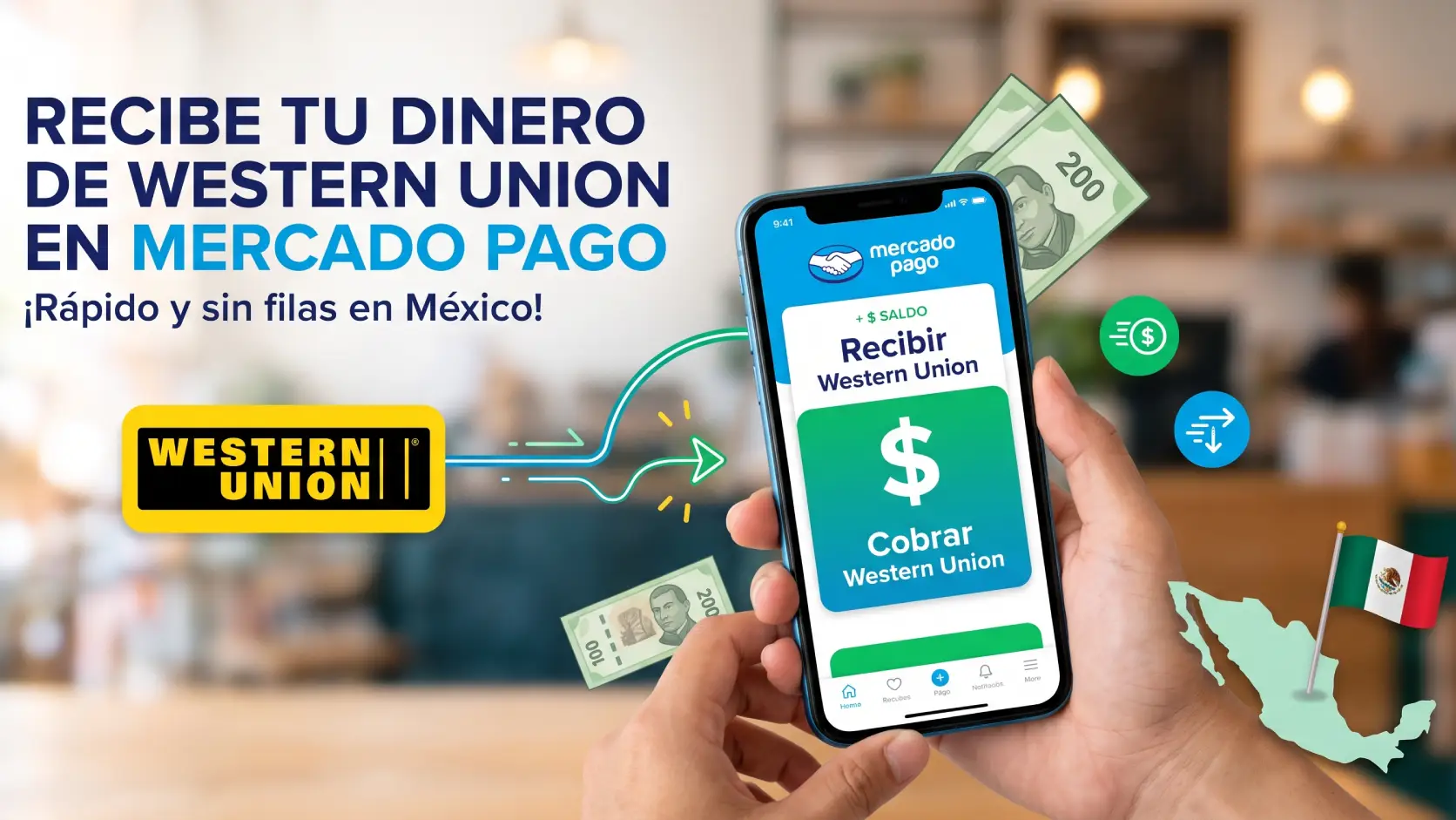 Recibir dinero western union con mercado pago en México
